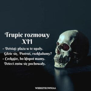 trupie rozmowy 2