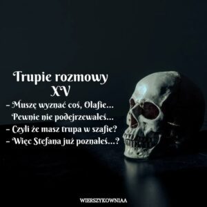 trupie rozmowy