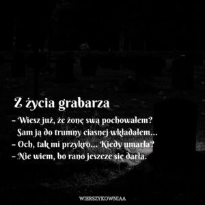 z życia grabarza