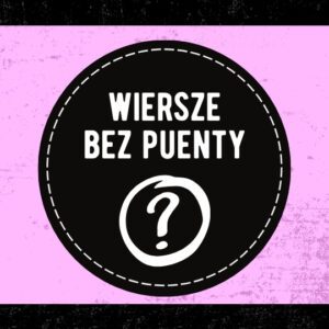 wiersze bez puenty