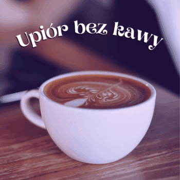 Upior-bez-kawy-wiersz