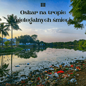 Oskar-na-tropie-nielegalnych-smieci