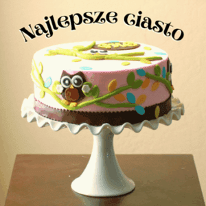 najlepsze ciasto bajka