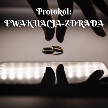 protokół ewakuacja-zdrada opowiadanie