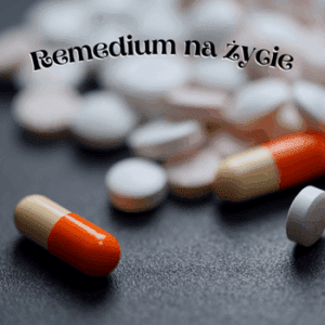 remedium na życie opowiadanie
