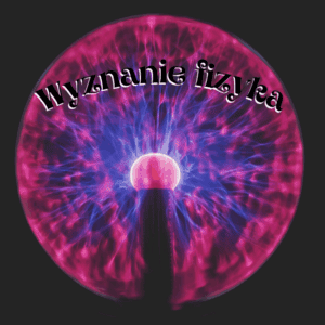 wyznanie fizyka wiersz