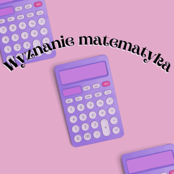wyznanie matematyka wiersz