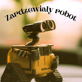 zardzewiały robot bajka