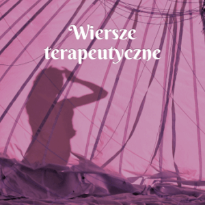 Wiersze terapeutyczne